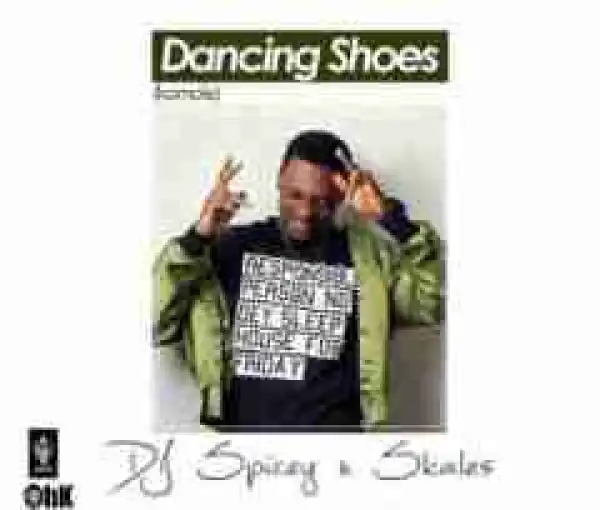 DJ Spicey - Dancing Shoes (Komole) Ft. Skales